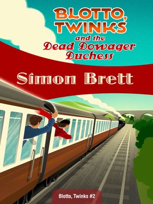 cover image of Blotto, Twinks and the Dead Dowager Duchess